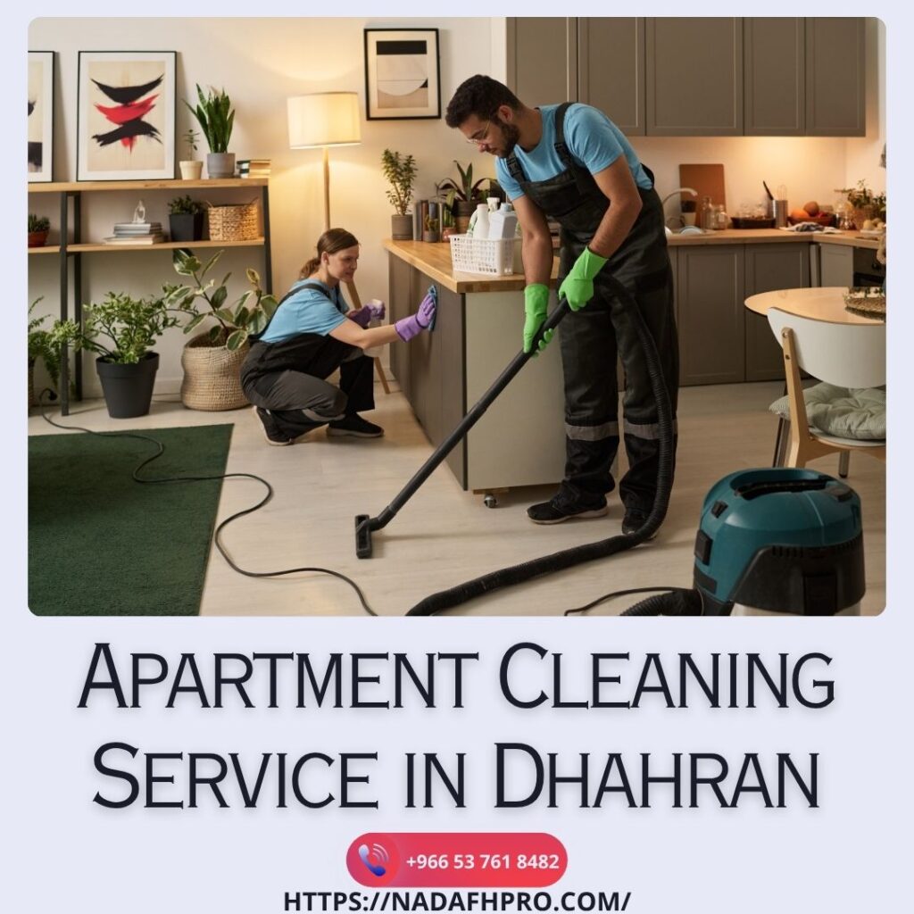 Apartment Cleaning Service in Dhahran