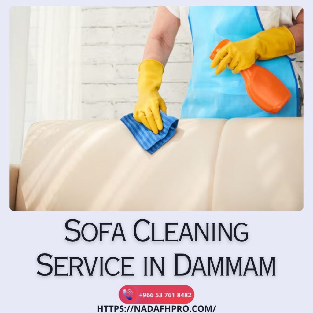 Sofa Cleaning Service in Dammam