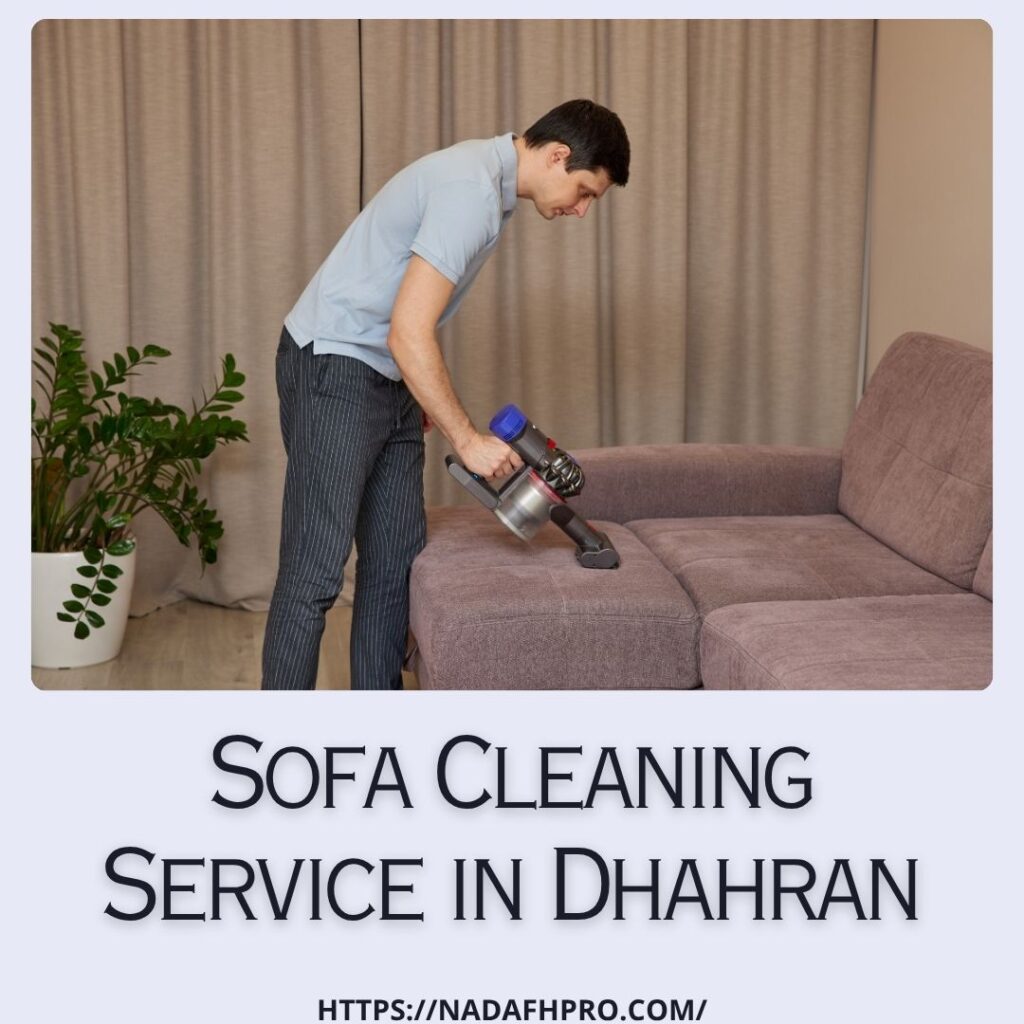 Sofa Cleaning Service in Dhahran