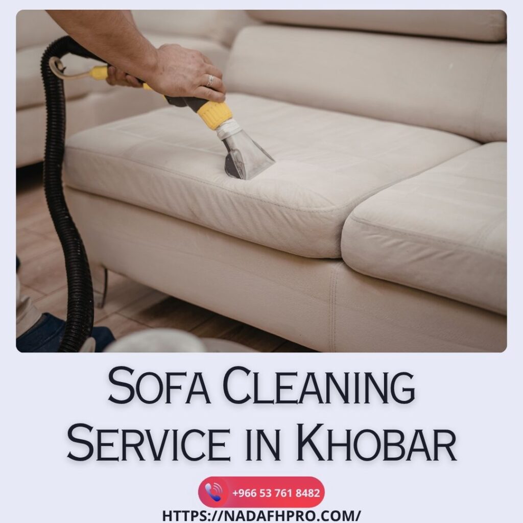 Sofa Cleaning Service in Khobar