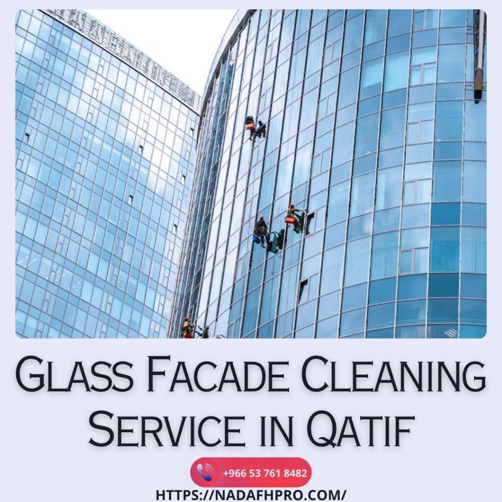 Glass Facade Cleaning Service in Qatif