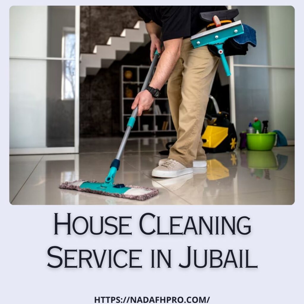 House Cleaning Service in Jubail