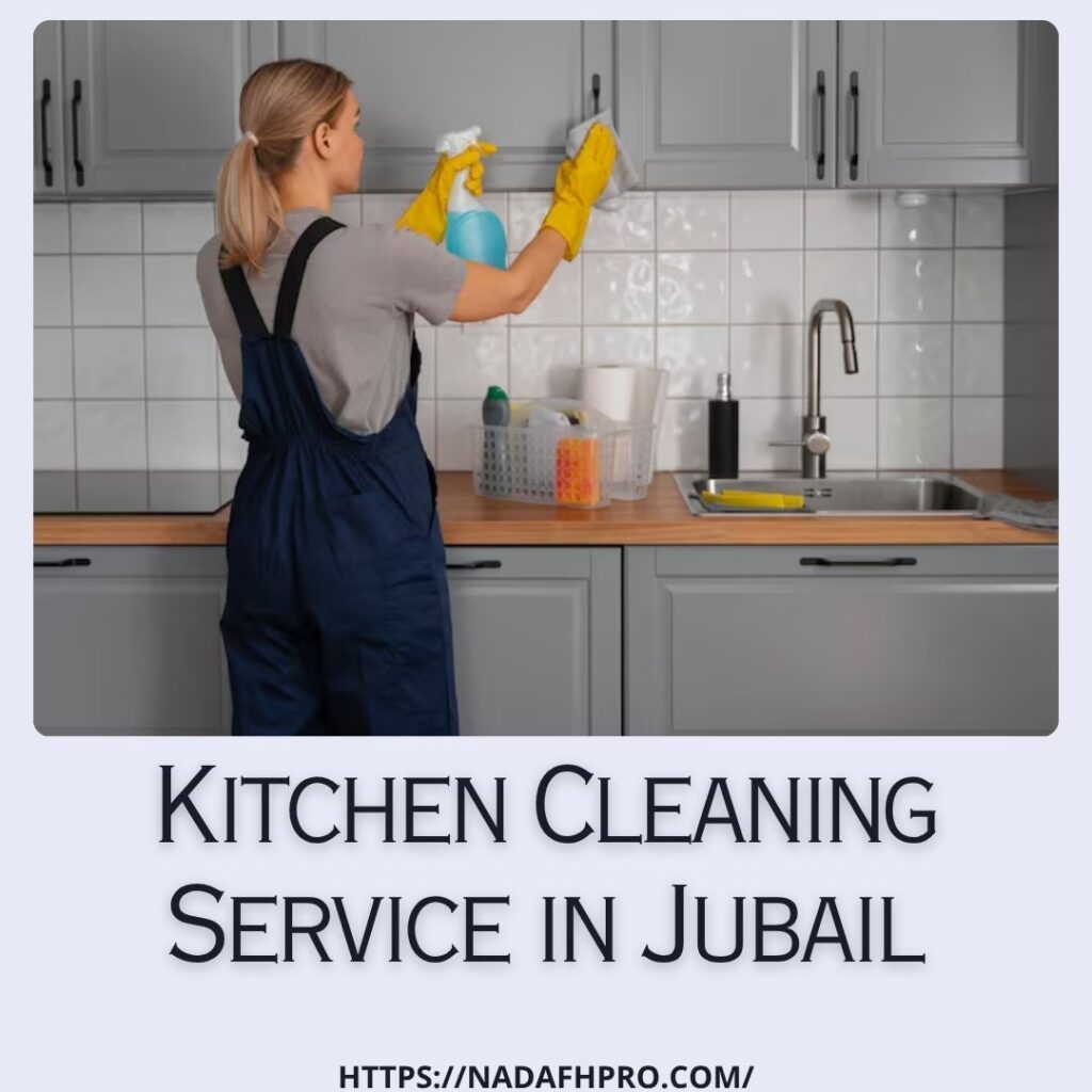 Kitchen Cleaning Service in Jubail
