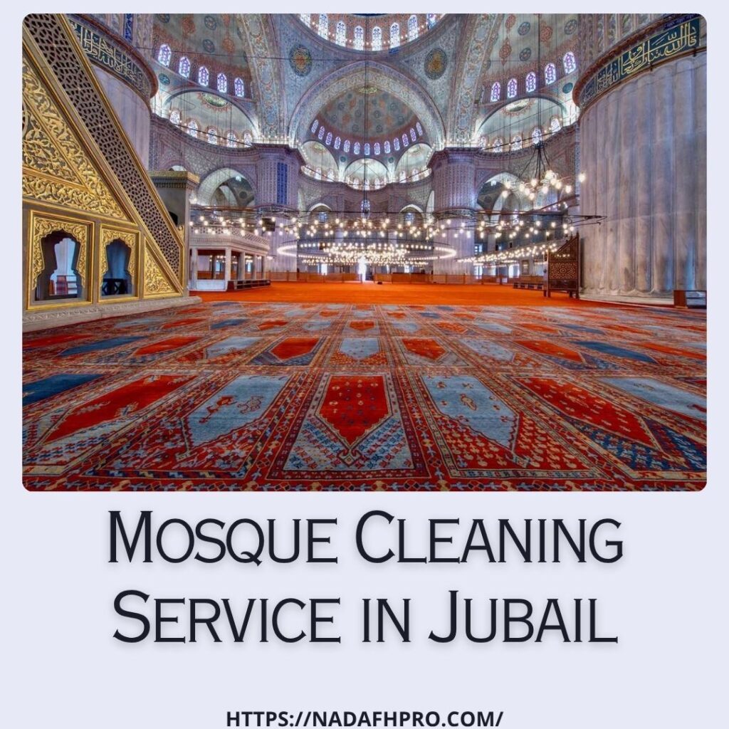 Mosque Cleaning Service in Jubail