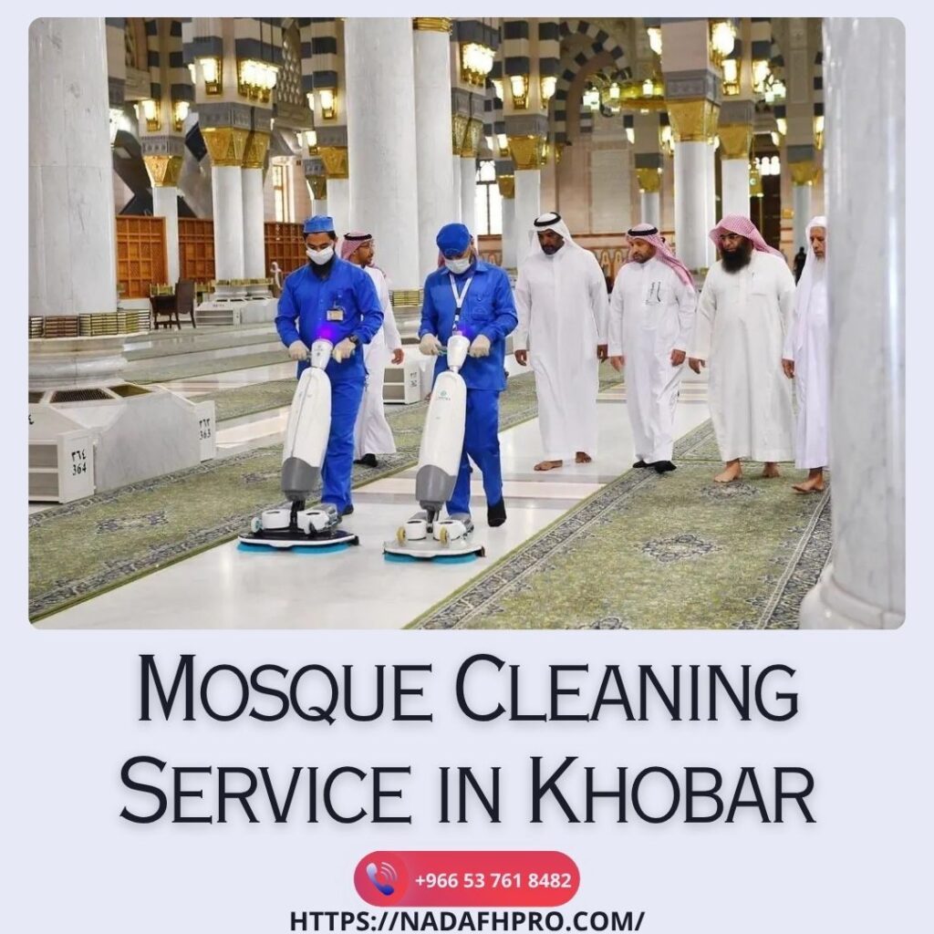Mosque Cleaning Service in Khobar