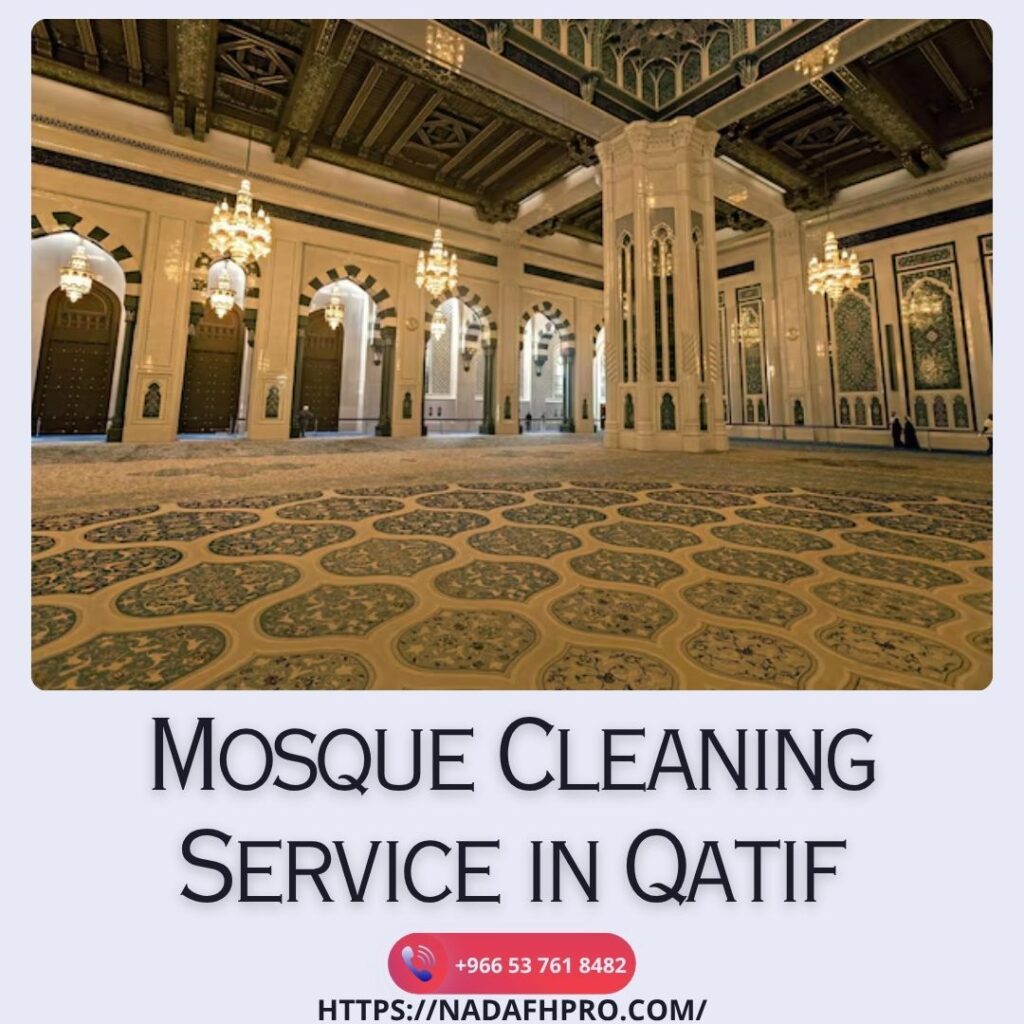 Mosque Cleaning Service in Qatif