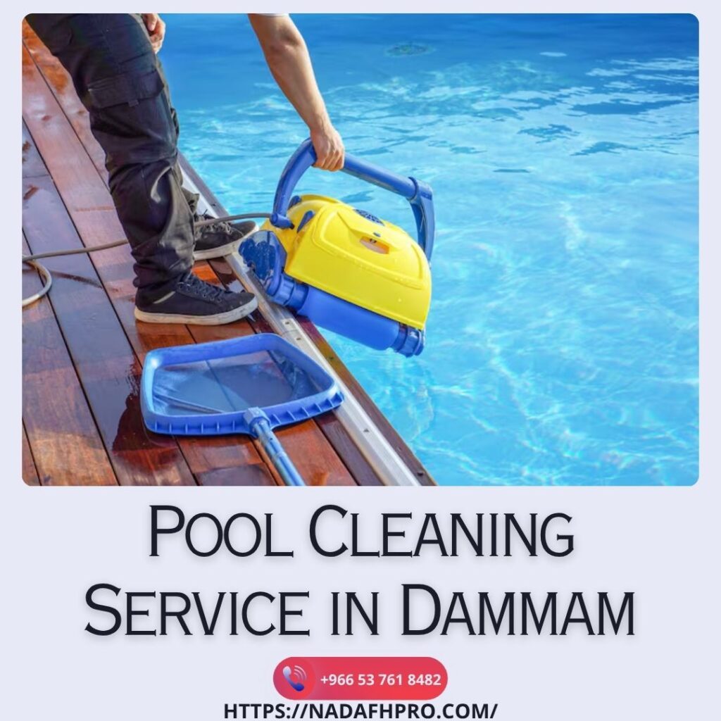 Pool Cleaning Service in Dammam
