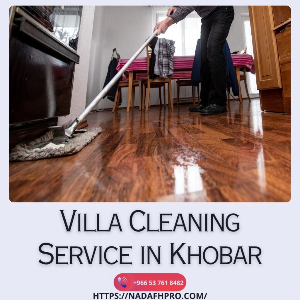 Villa Cleaning Service in Khobar